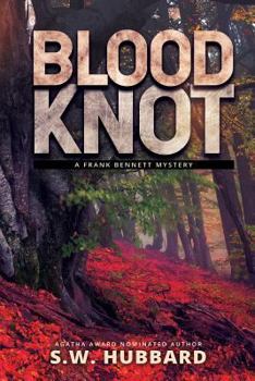 Blood Knot - Book #3 of the Frank Bennett Adirondack Mountain Mystery