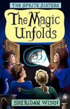 Paperback The Sprite Sisters: The Magic Unfolds (Vol 2) Book