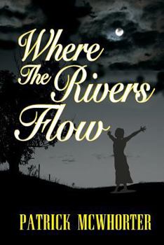 Paperback Where the Rivers Flow Book