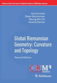 Paperback Global Riemannian Geometry: Curvature and Topology Book