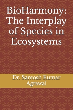 Paperback BioHarmony: The Interplay of Species in Ecosystems Book