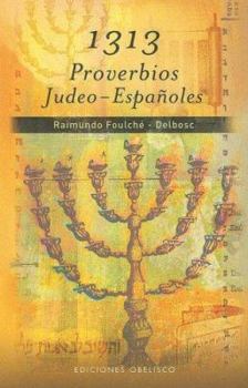 Paperback 1313 Proverbios Judeo-Espanoles [Spanish] Book