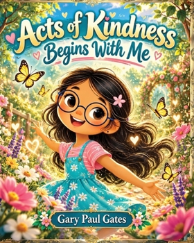 Acts of Kindness Begins With Me