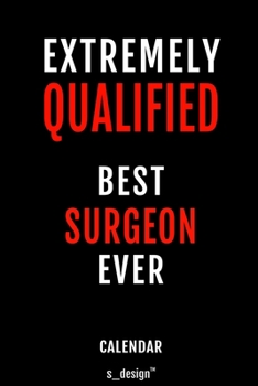 Calendar for Surgeons / Surgeon: Everlasting Calendar / Diary / Journal (365 Days / 3 Days per Page) for notes, journal writing, event planner, quotes & personal memories