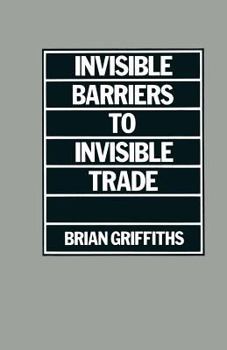 Paperback Invisible Barriers to Invisible Trade Book