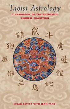Paperback Taoist Astrology: A Handbook of the Authentic Chinese Tradition Book
