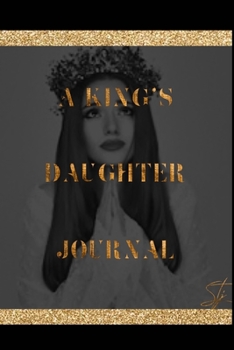 A King's Daughter Journal