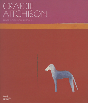 Hardcover Craigie Aitchison: Prints: A Catalogue Raisonne Book