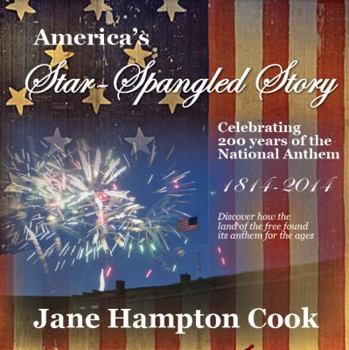 Paperback America's Star-Spangled Story: Celebrating 200 Years of the National Anthem Book