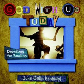 Paperback God with Us Today: Devotions for Families Book