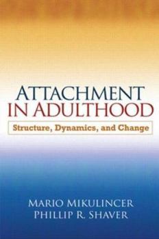 Hardcover Attachment in Adulthood, First Edition: Structure, Dynamics, and Change Book