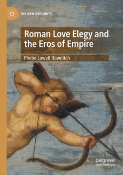 Paperback Roman Love Elegy and the Eros of Empire Book