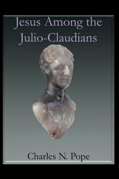 Paperback Jesus Among the Julio-Claudians Book