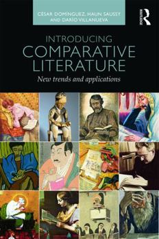 Paperback Introducing Comparative Literature: New Trends and Applications Book