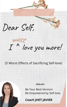 Paperback Dear Self I Must Love You More Book