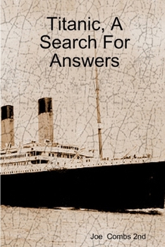 Paperback Titanic, A Search For Answers Book