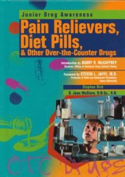 Library Binding Pain Relievers, Diet Pills, and Other Over-The-Counter Drugs Book