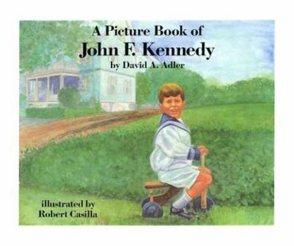 A Picture Book of John F. Kennedy - Book  of the Picture Book Biography