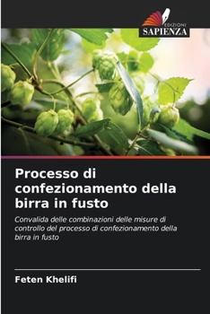 Paperback Processo di confezionamento della birra in fusto (Italian Edition) [Italian] Book