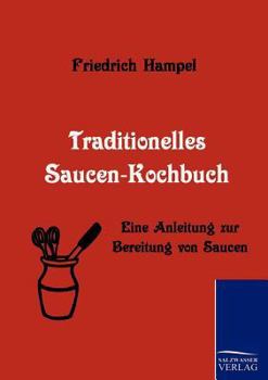 Paperback Traditionelles Saucen-Kochbuch [German] Book