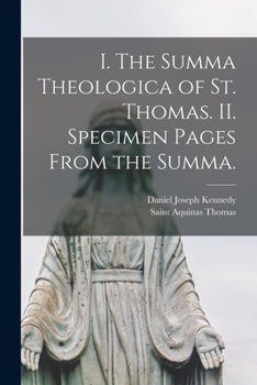 Paperback I. The Summa Theologica of St. Thomas. II. Specimen Pages From the Summa. Book