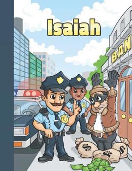 Isaiah: Personalized Sketchbook with Police Officer Cartoon