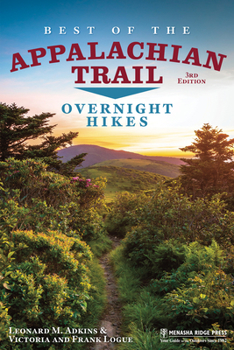Paperback Best of the Appalachian Trail: Overnight Hikes Book