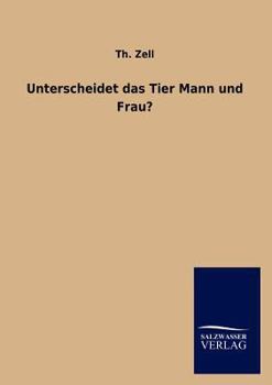 Paperback Unterscheidet das Tier Mann und Frau? [German] Book
