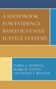 Paperback Handbook for Evidence-Based Juvenile Justice Systems Book