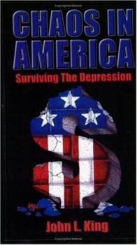 Paperback Chaos in America Surviving the Depression Book