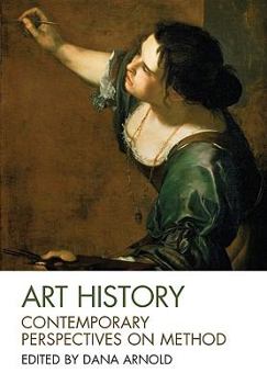 Paperback Art History: Contemporary Perspectives on Method Book