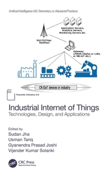 Hardcover Industrial Internet of Things: Technologies, Design, and Applications Book