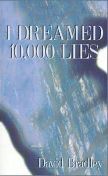 Paperback I Dreamed 10,000 Lies Book
