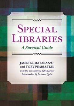 Paperback Special Libraries: A Survival Guide Book