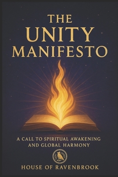 The Unity Manifesto: A call for Humanity's Rebirth