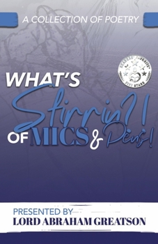 Paperback What's Stirrin'?!: Of Mics and Pens Volume 1 Book