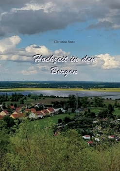 Paperback Hochzeit in den Bergen [German] Book