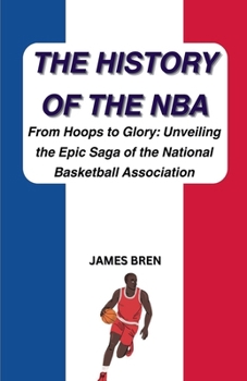 Paperback The History of the NBA Book
