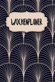Paperback Wochenplaner: Handlicher Terminkalender - 120 Seiten - ca. A5 - Motiv: Klassisch Modern [German] Book
