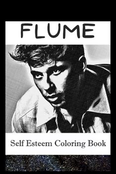 Paperback Self Esteem Coloring Book: Flume Inspired Illustrations Book