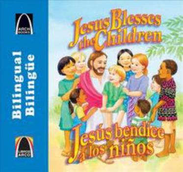 Paperback Jess Bendice a Los Nios/Jesus Blesses the Children [Multiple Languages] Book