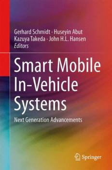 Hardcover Smart Mobile In-Vehicle Systems: Next Generation Advancements Book