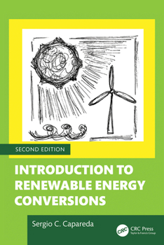 Hardcover Introduction to Renewable Energy Conversions Book