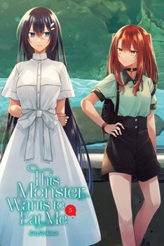 Paperback This Monster Wants to Eat Me, Vol. 5: Volume 5 Book