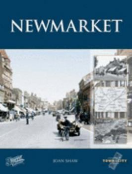 Paperback Newmarket: Town & City Memories (Town and City Memories) Book