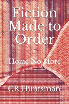 Paperback Fiction Made to Order: Home No More Book