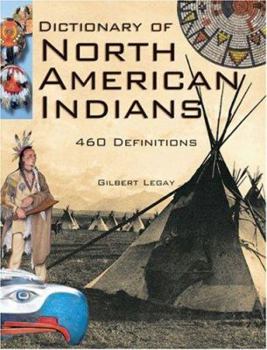 Hardcover Dictionary of North American Indians: And Other Indigenous Peoples Book