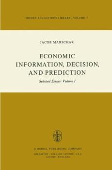 Paperback Economic Information, Decision, and Prediction: Selected Essays: Volume I Part I Economics of Decision Book