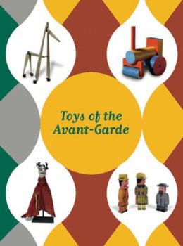 Hardcover Toys of the Avant-Garde [Spanish] Book