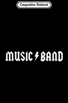 Composition Notebook: Music Band  Journal/Notebook Blank Lined Ruled 6x9 100 Pages